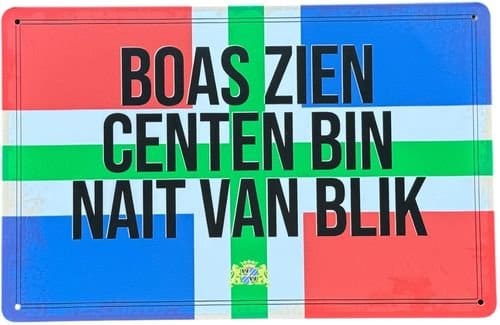 Decoratiebord - Boas zien centen bin nait van blik