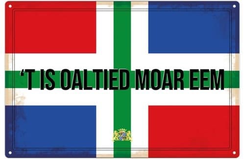 decoratiebord met tekst ’t Is oaltied moar eem